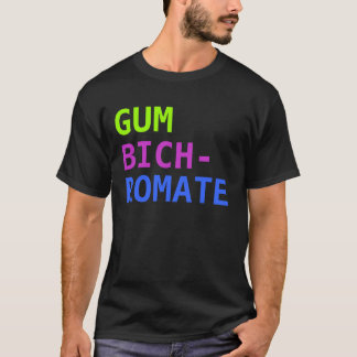 Camiseta Bicromato de la goma