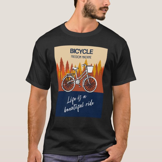 Camiseta Bicycle Freedom Machine Life is a beautiful ride B (Anverso)