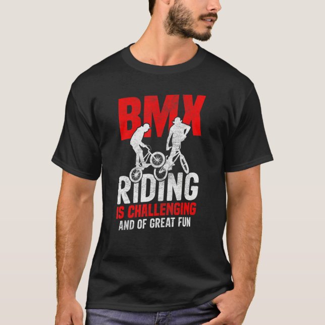 Camiseta Bicycle Motocross  BMX Riding Is Challenging Frees (Anverso)