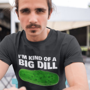 CAMISETA BID DILL (PICKLE) BIRTHDAY DAD T-SHIRS