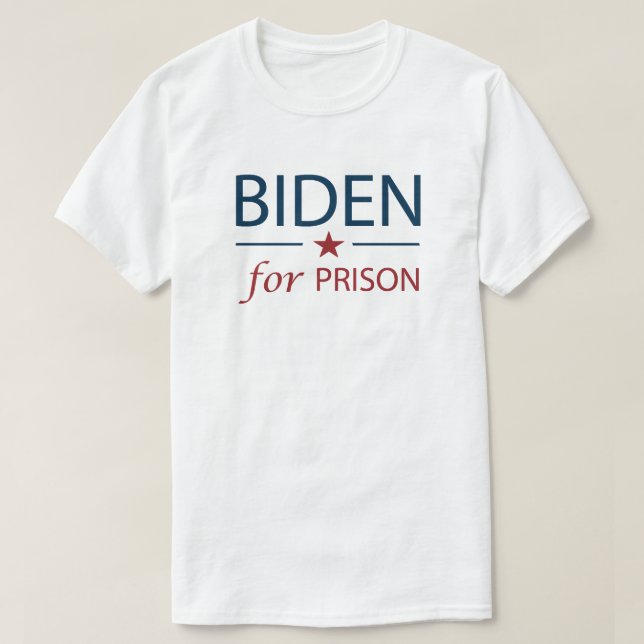 Camiseta Biden A Prisión | Anti Joe Biden | Lema | Cant (Diseño del anverso)