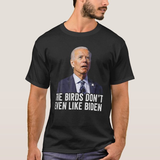Camiseta Biden Bird Poop, a los pájaros no les gusta Biden (Anverso)