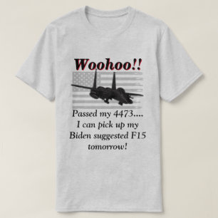 Camiseta Biden dice que necesitaremos F15