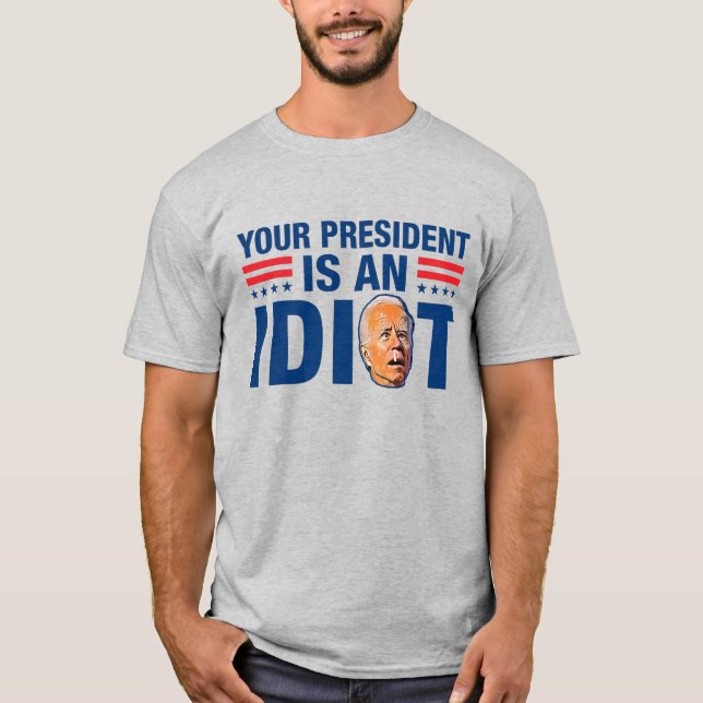 Camiseta Biden es un idiota gracioso anti Biden pro trump 2 (Anverso)