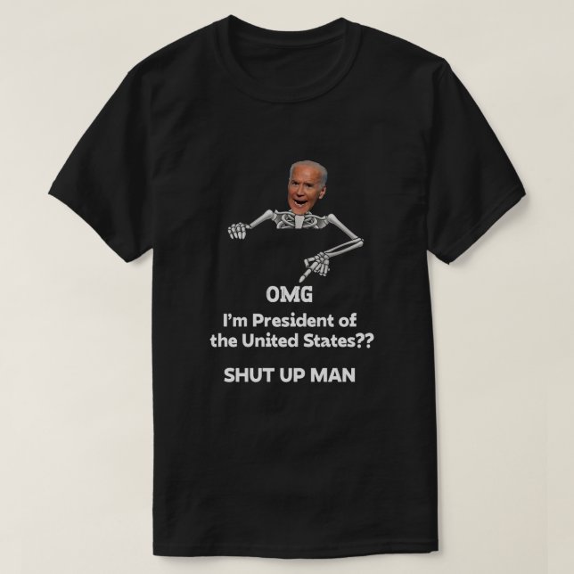 Camiseta Biden Skeleton Soy Presidente De Los Estados Unido (Diseño del anverso)