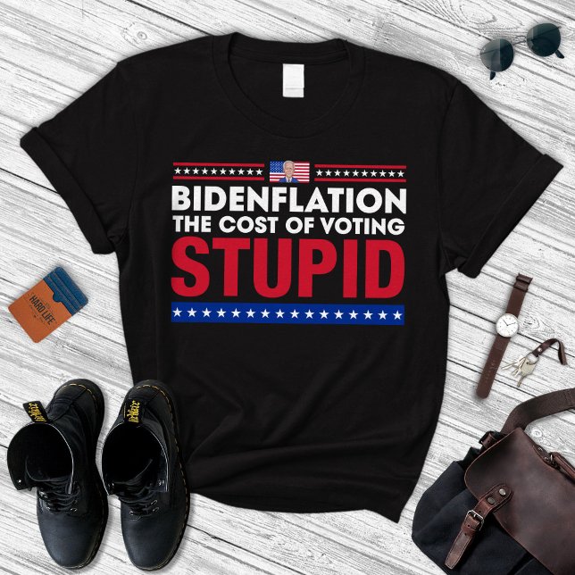 Camiseta Bidenflation El Costo De Votar Estúpido (Subido por el creador)