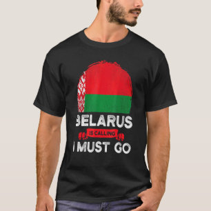 Camiseta Bielorrusia dice que debo ir a la bandera bielorru