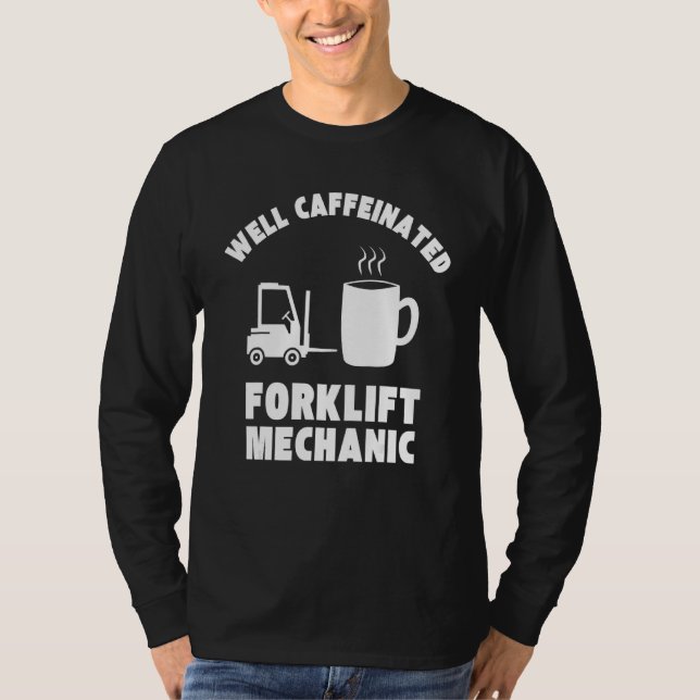 Camiseta Bien Caffeinated Funny Forklift Mechanic (Anverso)