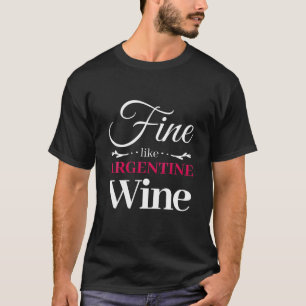Camiseta Bien Como Vino Argentino   Amantes del vino