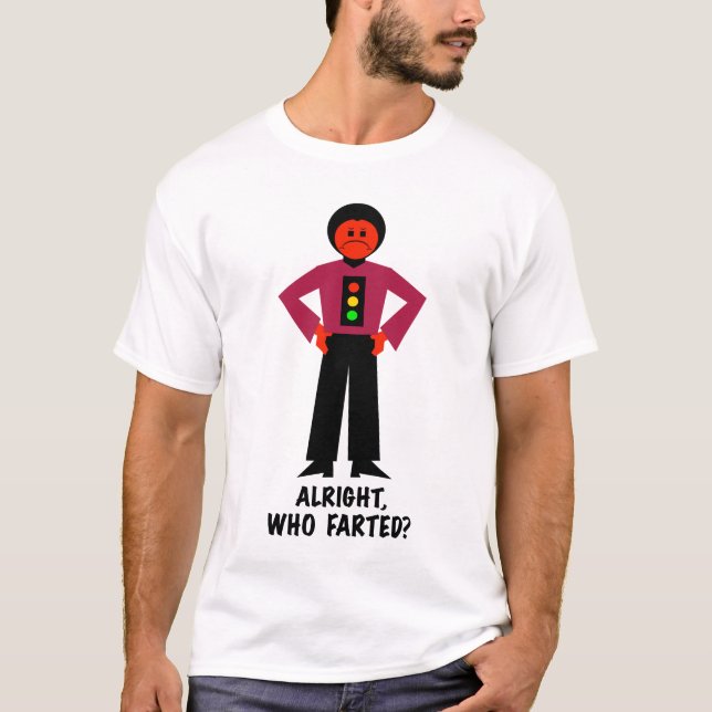 Camiseta ¿Bien, quién Farted? (Anverso)