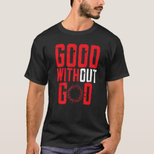 Camiseta Bien sin Dios contra la religión Agnónimos