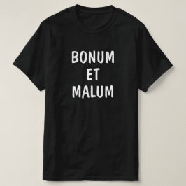 Camiseta bien y mal en latín: bonum et malum