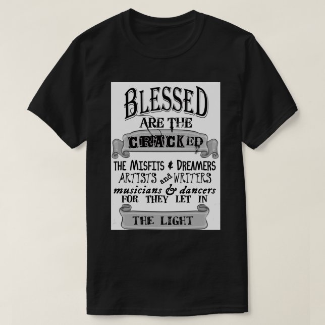 Camiseta Bienaventurados los resquebrajados, porque dejaron (Diseño del anverso)