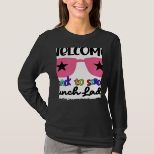 Camiseta Bienvenida de nuevo a la señora del almuerzo escol