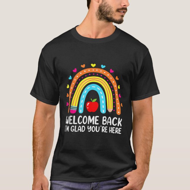 Camiseta Bienvenida De Vuelta Me Alegra Que Volvieras Aquí  (Anverso)