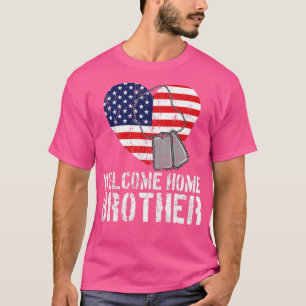 Camiseta Bienvenida Hogar Hermano Militar Coincidencia Hoga