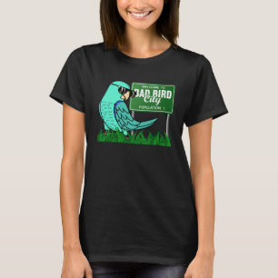 Camiseta Bienvenido a Bad Bird City I Turquesa Periquito