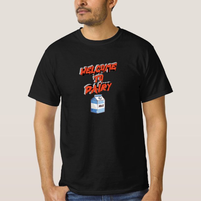 Camiseta Bienvenido a Dairy (Anverso)