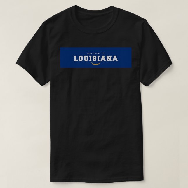 Camiseta Bienvenido a Louisiana TShirt - 1 (Diseño del anverso)