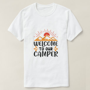 Camiseta Bienvenido a nuestro diseño de camper