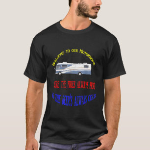 Camiseta Bienvenido a nuestro motorhome Rving Motorhome Fel
