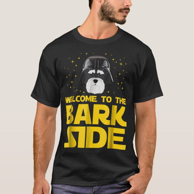 Camiseta Bienvenido al Bark Side de la Miniatura Schnauzer  (Anverso)