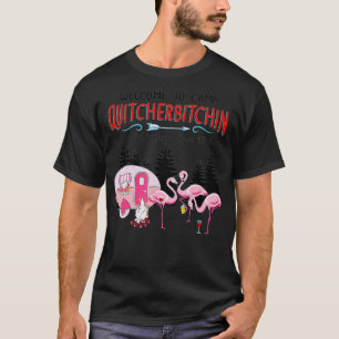 Camiseta Bienvenido al campamento Quitcherbitchin Salir de