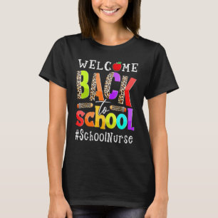 Camiseta Bienvenido de nuevo a la enfermera escolar primer