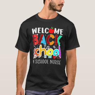 Camiseta Bienvenido De Nuevo A La Enfermería Escolar El Pri