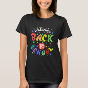 Camiseta Bienvenido De Nuevo A La Escuela