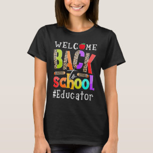 Camiseta Bienvenido De Nuevo A La Escuela Educadora Primer