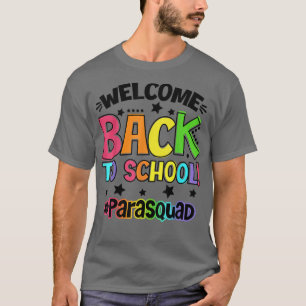 Camiseta Bienvenido De Nuevo A School Paraprofesional Squad