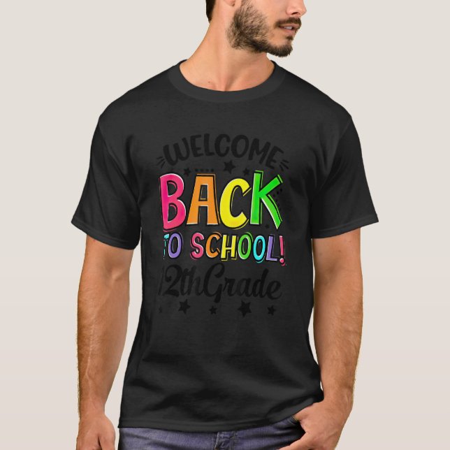 Camiseta Bienvenido De Nuevo Al 12º Grado De La Escuela (Anverso)