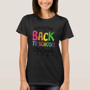 Camiseta Bienvenido De Nuevo Al 12º Grado De La Escuela