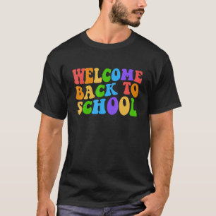 Camiseta Bienvenido De Nuevo Al Primer Día De La Escuela Hi