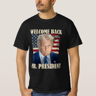 Camiseta Bienvenido de nuevo Sr Presidente Donald Trump Vic