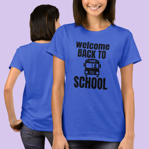 Camiseta Bienvenido de vuelta a la escuela