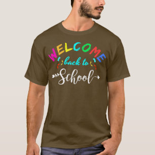 Camiseta Bienvenido De Vuelta A La Escuela De Primer Día De