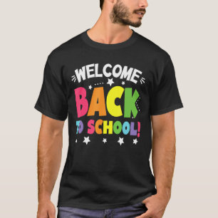 Camiseta Bienvenido De Vuelta A La Escuela De Primer Día De
