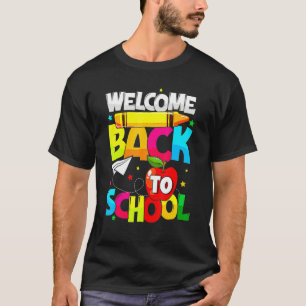 Camiseta Bienvenido De Vuelta A La Escuela De Primer Día De