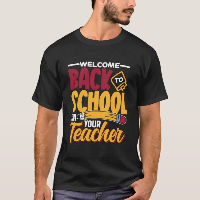 Camiseta Bienvenido De Vuelta A La Escuela Yo Soy Tu Maestr (Anverso)