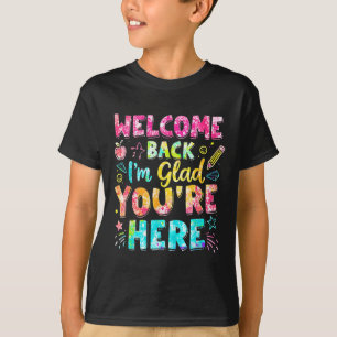 Camiseta Bienvenido de vuelta Me alegra que estés aquí Té d