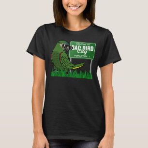 Camiseta Bienvenidos A Bad Bird City I Hahns Macaw