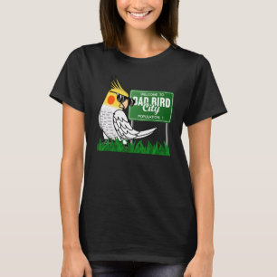 Camiseta Bienvenidos A Bad Bird City I Lutino Cockatiel