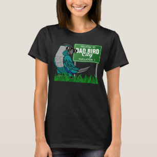 Camiseta Bienvenidos A Bad Bird City I Turquoise Green Chee
