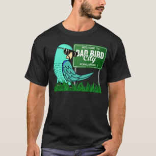 Camiseta Bienvenidos A Bad Bird City I Turquoise Parrotlet