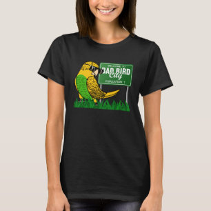 Camiseta Bienvenidos A Bad Bird City I Yellow Budgie Budger