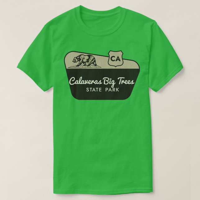 Camiseta Bienvenidos a Calaveras Big Trees State Park Calif (Diseño del anverso)