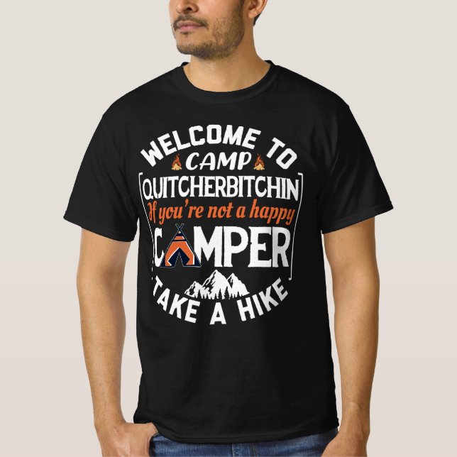 Camiseta Bienvenidos a Camp Quitcherbitchin Camping (Anverso)