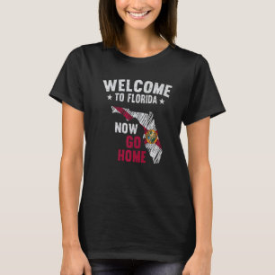 Camiseta Bienvenidos A Florida Ahora Vayan A Casa Bandera D
